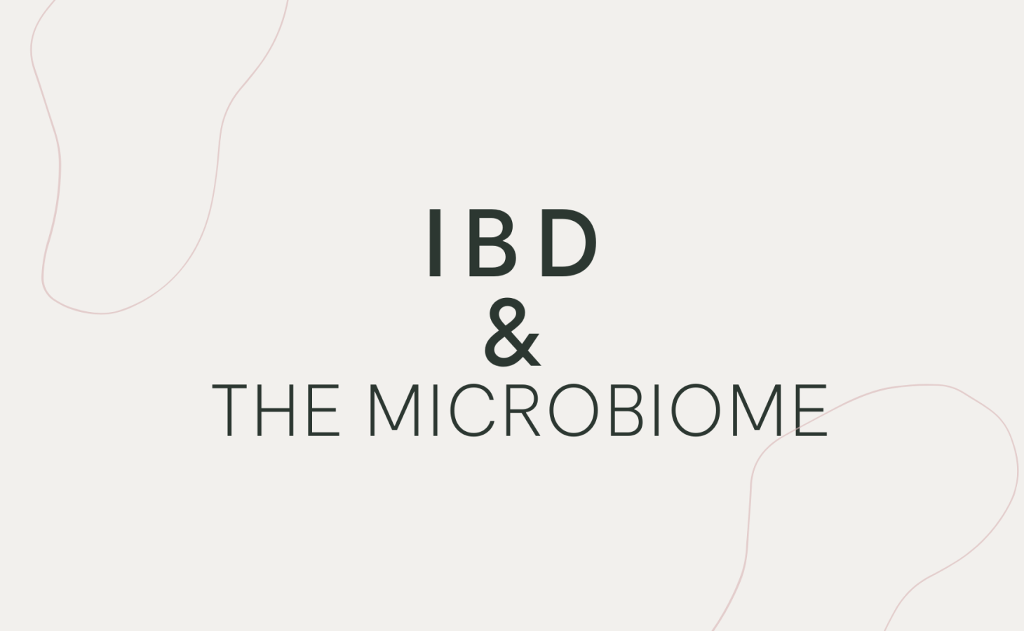 IBD & The Microbiome - Invivo Healthcare