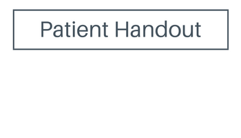 Patient Handout